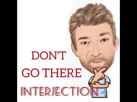 English Tutor Nick P Interjection (29) Don't Go There