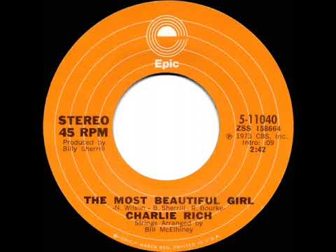 1973 HITS ARCHIVE: The Most Beautiful Girl - Charlie Rich (a #1 record--stereo 45)