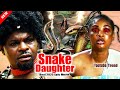 SNAKE DAUGHTER - Best Epic Movie On Youtube Now - 2023 Latest Nollywood Nigerian Movies #trending