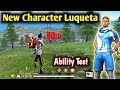 New Character Luqueta Ability Test | Free Fire Luqueta Character Gameplay and Review.