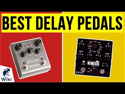 10 Best Delay Pedals 2020