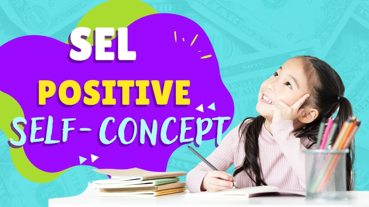 SEL Positive Self Concept