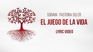 Soraya &amp; Pastora Soler - El juego de la vida