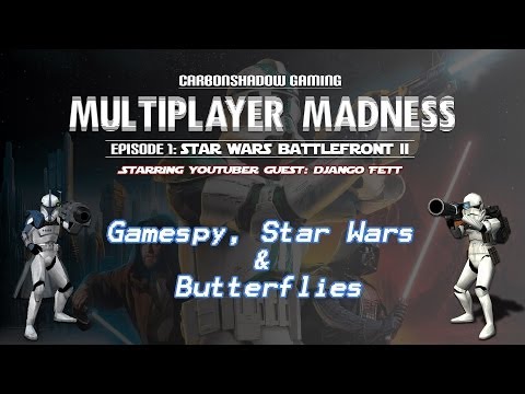 Multiplayer Madness | Pilot Episode | SWBF2 | GameSpy, Star Wars & Butterflies