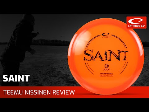 Saint from Latitude 64° | Teemu Nissinen Disc Golf Review