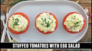 "Better than Deviled Eggs" Stuffed Tomatoes with Egg Salad