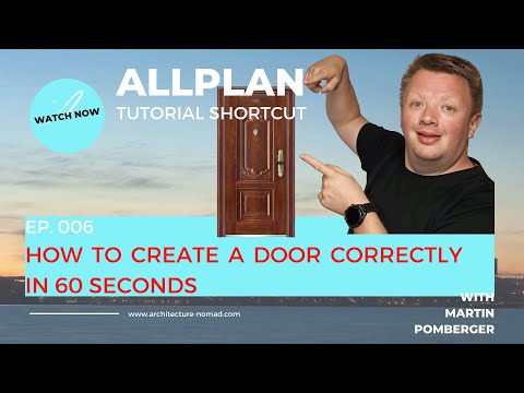 ALLPLAN Tutorial ShortCut 006: How to create a door correctly in 80 seconds Architecture 3D BIM