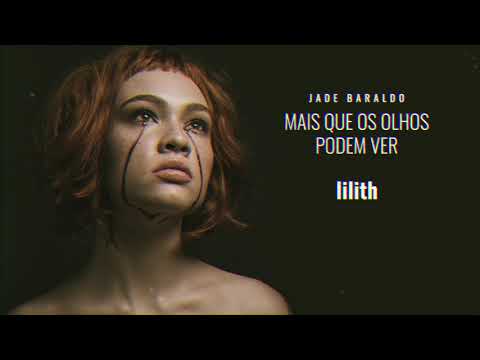Jade Baraldo - lilith (áudio oficial)