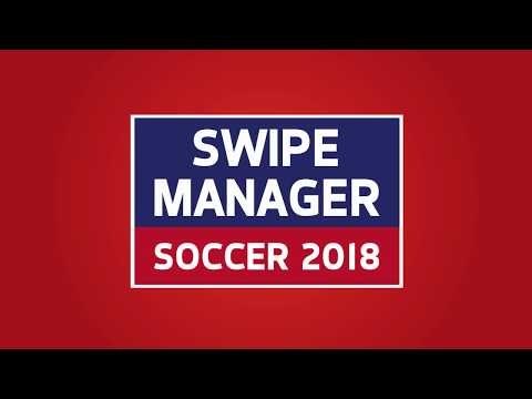 Swipe Manager: Soccer 2018 Video