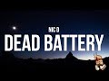 Nic D - Dead Battery (Lyrics)