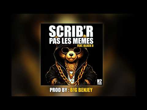 Scrib'R - Pas les mêmes feat. Black D (XV) - audio officiel