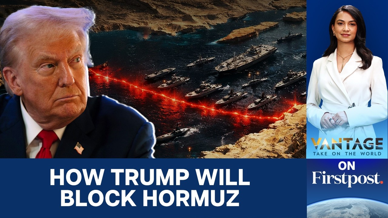 How a US Blockade on Iran in Strait of Hormuz Would Work | Vantage on Firstpost | N18G