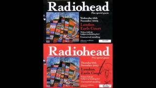 Radiohead - Backdrifts (Earl&#39;s Court 27/11/03) [FM]