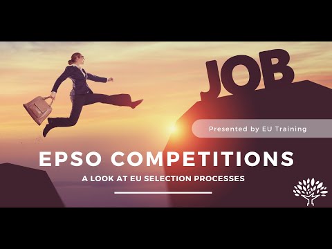 EPSO Competitions - A Look At The Different Selection Processes