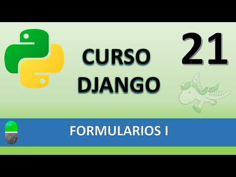 Curso Django Formularios I Vídeo 21