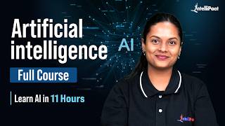 Artificial Intelligence Full Course (2026) | AI Full Course | Intellip
