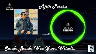 Download lagu Sanda Bonda Wee Yana Witadi Ajith Perera... mp3