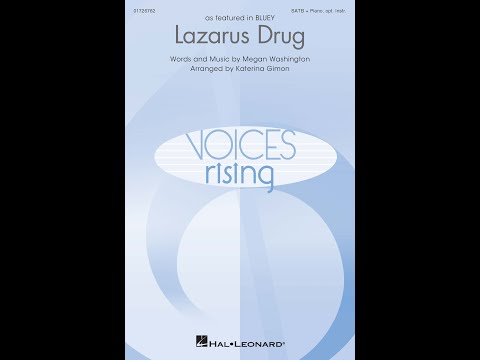 Lazarus Drug! (featured in Bluey) (SATB Choir) – Arranged by Katerina Gimon