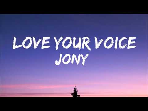 Please subscribe my channel Jony - Love Your Voice  [Lyrics]  My baby, I love My baby , I love voice