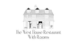 The West House Restaurant with Rooms