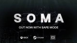 SOMA Safe Mode launch trailer teaser