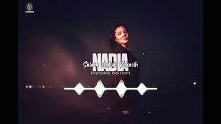 Download lagu NADIA - Salam Untuk Kekasih (Psychedelic Rock Cover) mp3