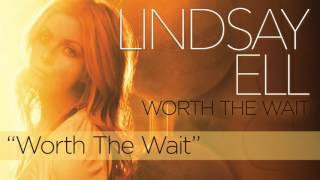Lindsay Ell - Worth The Wait (Audio Only)