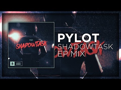 PYLOT - Shadowtask EP Mix | January 2017 | EP 018