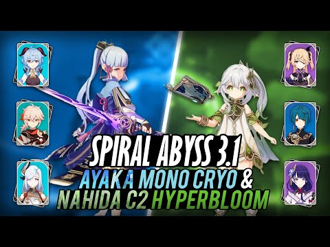 Ayaka Mono Cryo & Nahida C2 Hyperbloom - Spiral Abyss 3.1 Floor 12 (9 🟌) - Genshin Impact