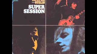 Season of the Witch - Mike Bloomfield, Al Kooper, Steve Stills