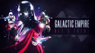 Galactic Empire - Rey's Theme