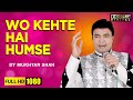 Wo Kehte Hai Humse Dariya Dil Mukhtar Shah Nitin Mukesh