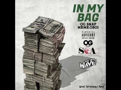 OG Snap ft. MRMR. OBOI- In My Bag