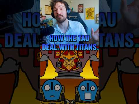 Why Titans Don’t Scare the Tau Anymore