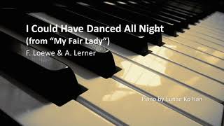 &quot;I Could Have Danced All Night&quot; from My Fair Lady – F. Loewe &amp; A. Lerner (Piano Accompaniment)
