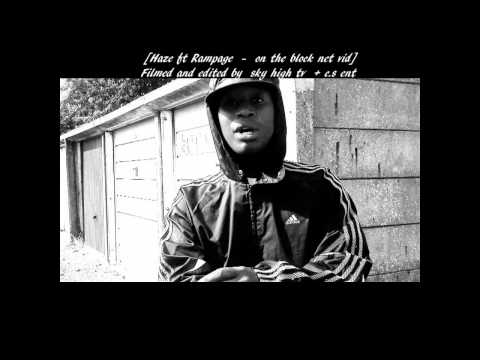 Haze ft Rampage  - on the  block ( hood  vid  )