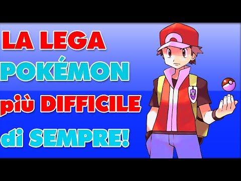 LA LEGA POKÉMON PIÙ DIFFICILE DI SEMPRE!