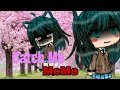 Catch Me MeMe