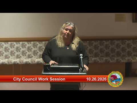 10.26.2026 City Council Work Session