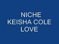 Niche Keisha Cole Love