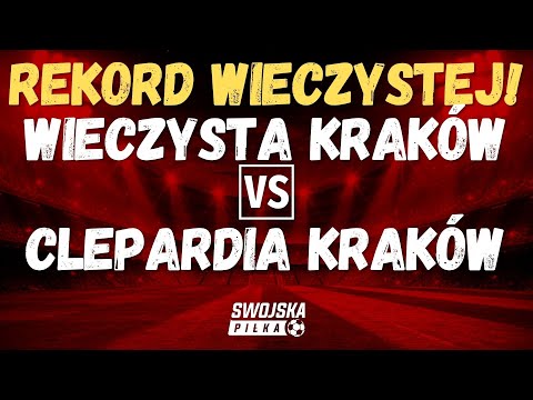 4 LIGA: WIECZYSTA KRAKÓW 🆚️ CLEPARDIA KRAKÓW (SKRÓT MECZU)