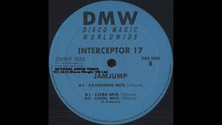 Interceptor 17 "Jam Jump" Extended Mix - Disco Magic UK 1994 Vinyl