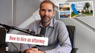 How to hire an attorney
