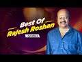 राजेश रोशन के बेहतरीन गाने Best Of Rajesh Roshan Mashup 