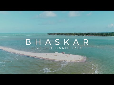 Bhaskar Live Set @ Praia dos Carneiros - PE