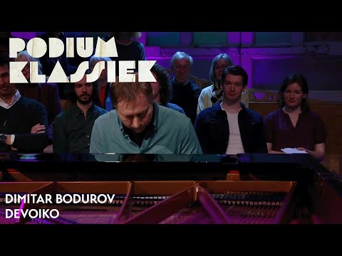 Dimitar Bodurov - DEVOIKO | Podium Klassiek