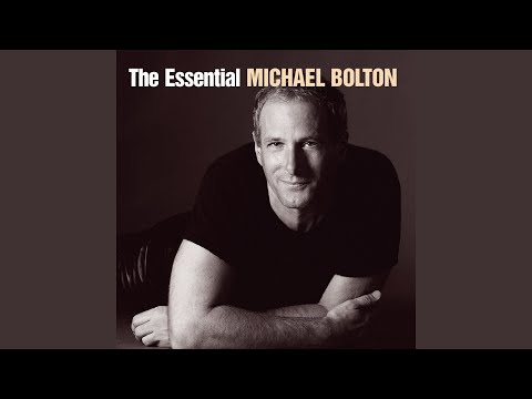 To Love Somebody by Michael Bolton