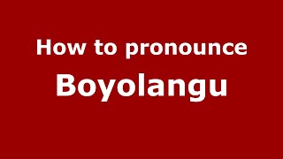 How to pronounce Boyolangu