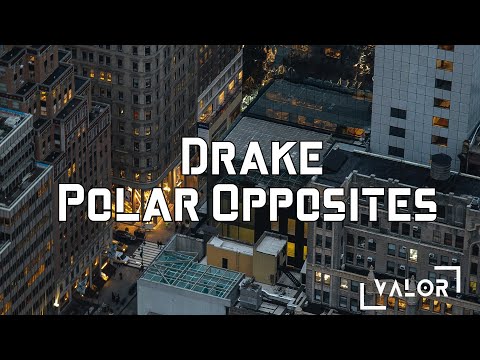 Drake - Polar Opposites (lyrics)