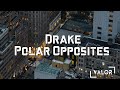 Drake Polar Opposites Lyrics